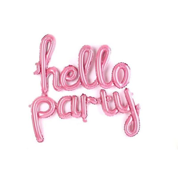 Hello party на балони надпис, розови балони с надпис Hello Party, празничен декор за събития и парти украса.
