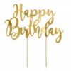 Златен торта декор "Щастлив Рожден ден" за парти и празници, подходящ за украса на рожден ден, тематична сватба или тържество. Идеален за създаване на празнична атмосфера.