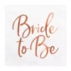 Бронзова хартиена салфетка с надпис "Bride to Be" за българска сватбена украса и партита.